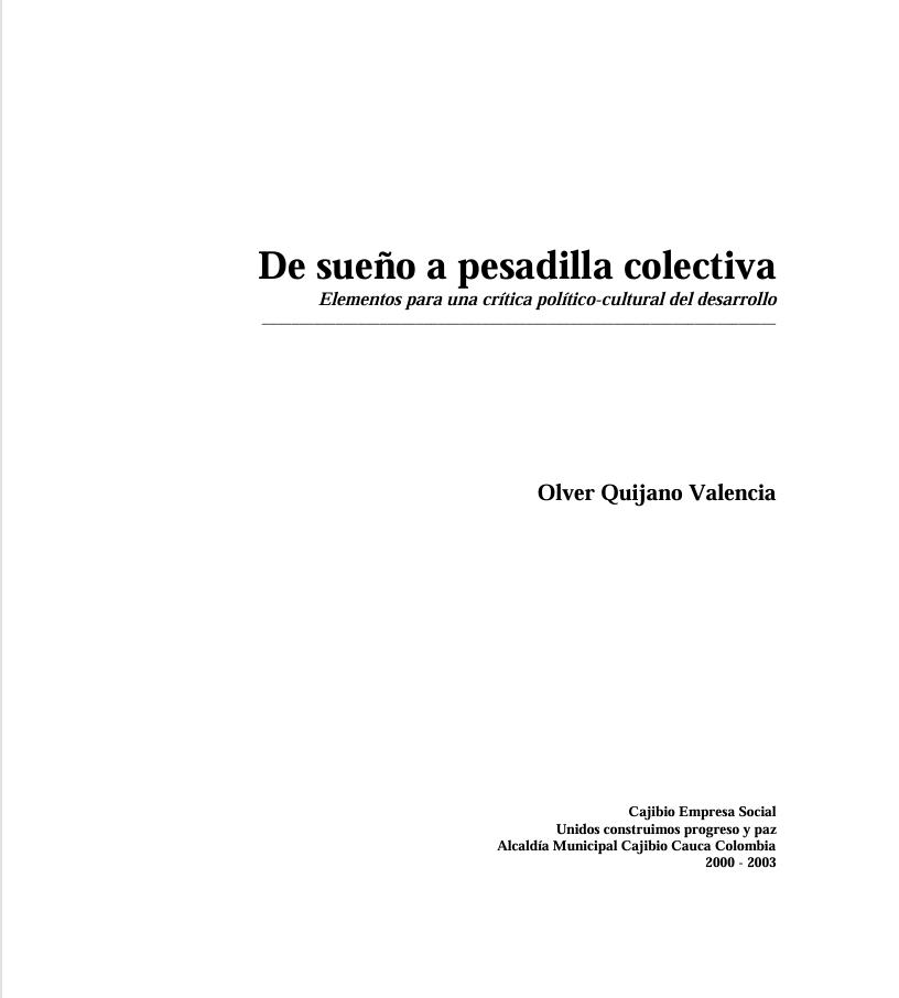 De sueño a pesadilla colectiva  Elementos para una crítica político-cultural del desarrollo 