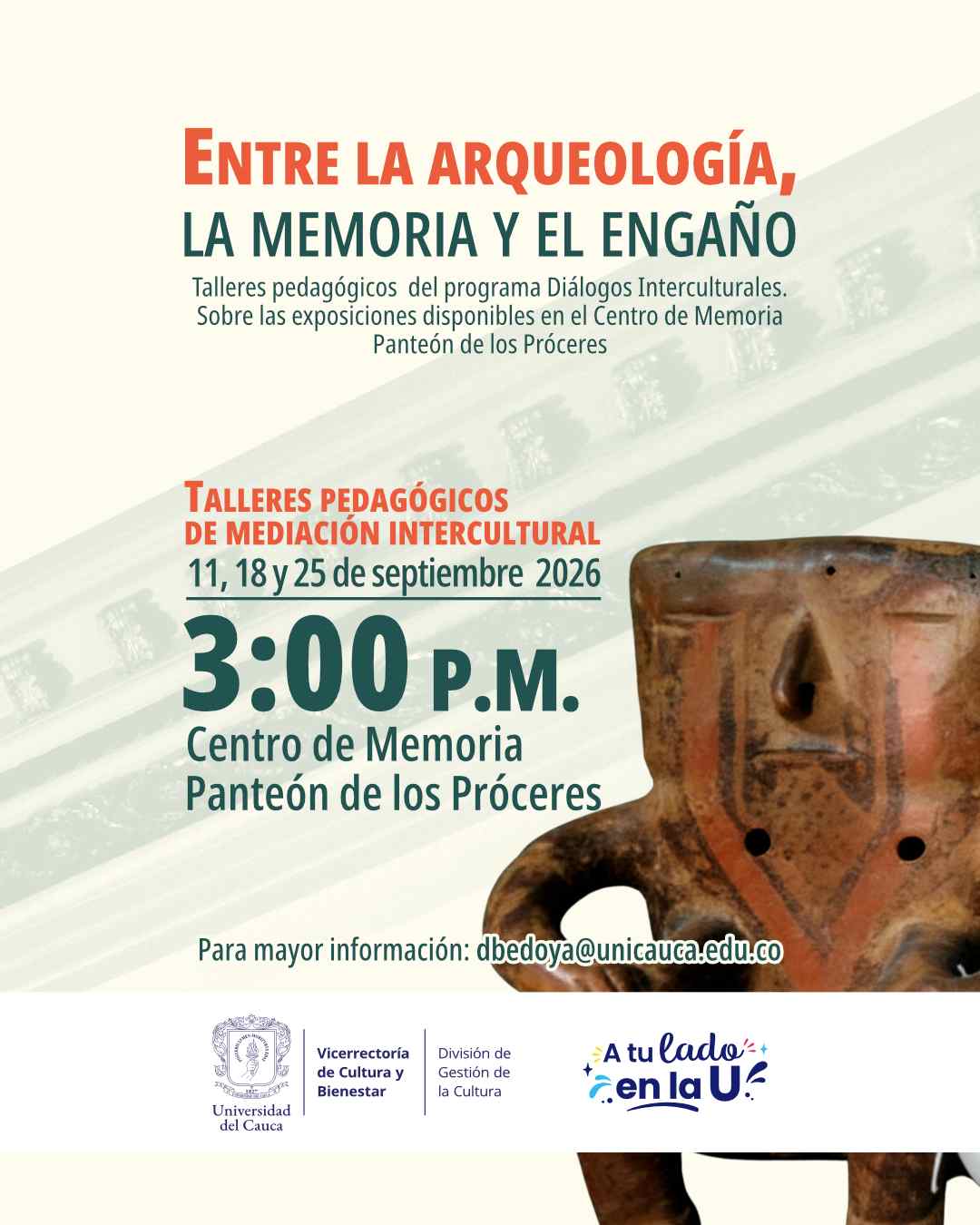Entre la Arqueología, la Memoria y el Engaño