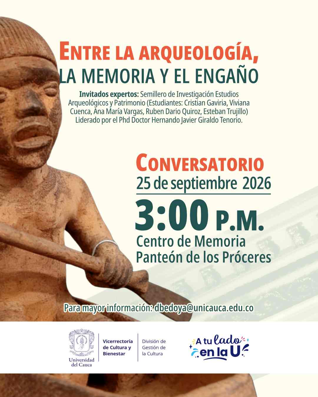 Entre la Arqueología, la Memoria y el Engaño