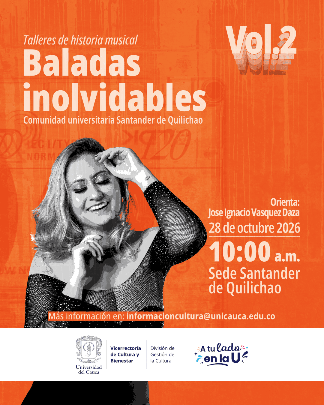 Talleres de historia musical: Baladas inolvidables (Vol. 2).
