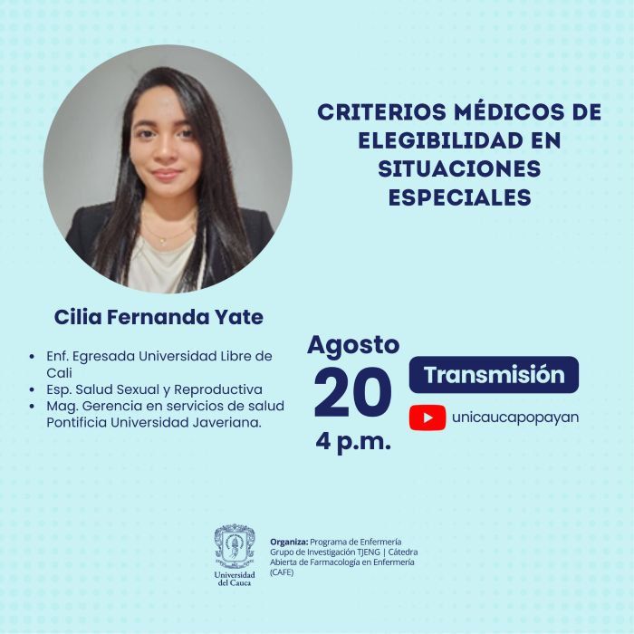 Cátedra Abierta de Farmacología para Enfermería CAFÉ. “Criterios Médicos de Elegibilidad en Terapia Anticoncepcional en Situaciones Especiales”