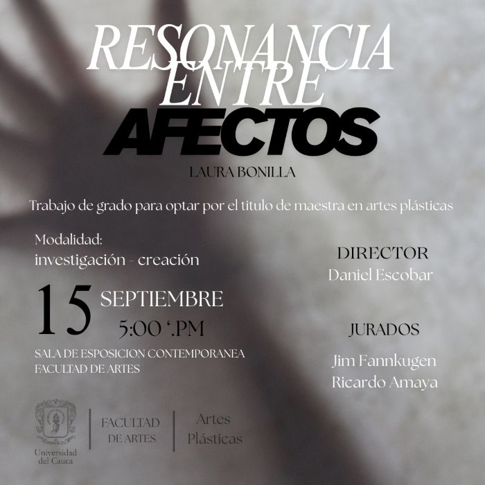 Sustentación de trabajo de grado. Resonancia entre afectos