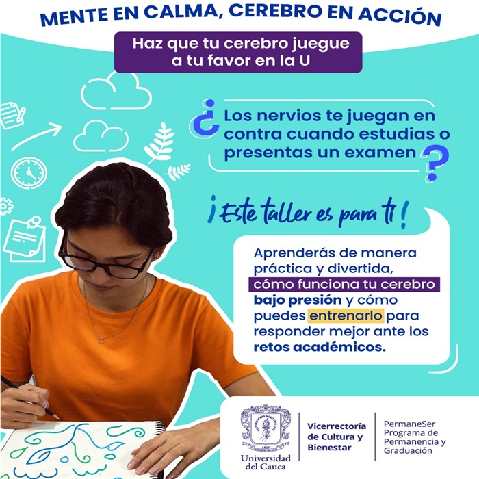 Taller “Mente en calma, cerebro en acción. Haz que tu cerebro juegue a tu favor en la U”
