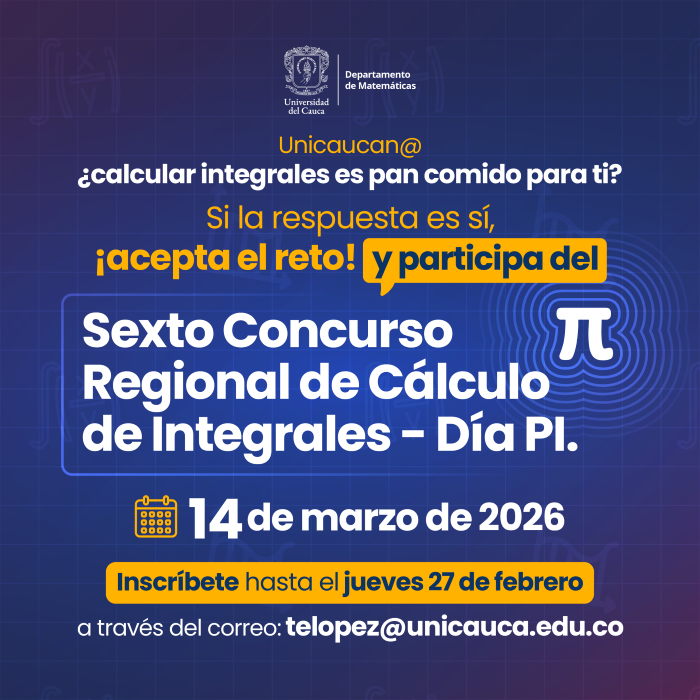 Sexto Concurso Regional de Cálculo de Integrales – Día Pi