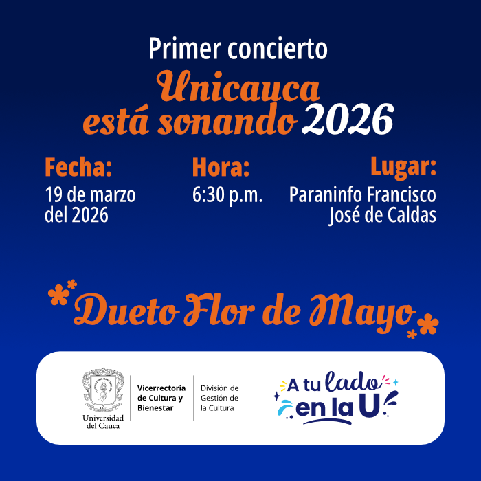 Primer Concierto Unicauca está sonando 2026 - Dueto Flor de Mayo 