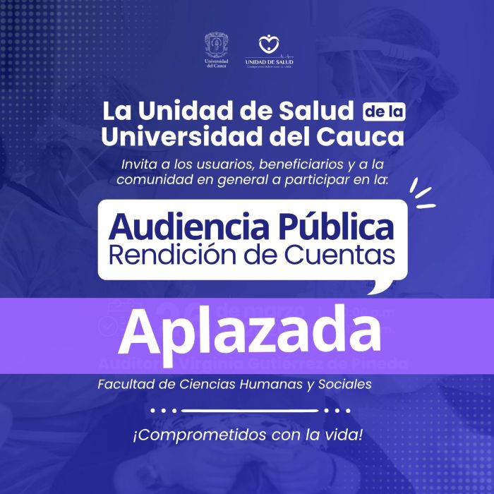 Se aplaza Rendición de Cuentas Unidad de Salud de la Universidad del Cauca 