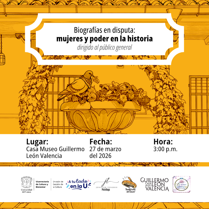 Biografías en disputa: conversatorio Mujeres y Poder en la historia