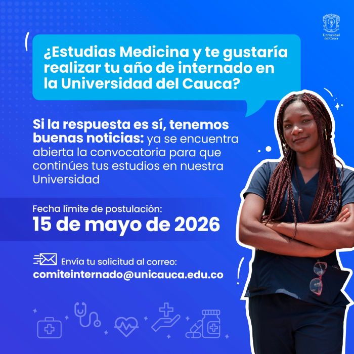 Convocatoria abierta para internado de Medicina en la Universidad del Cauca 2026