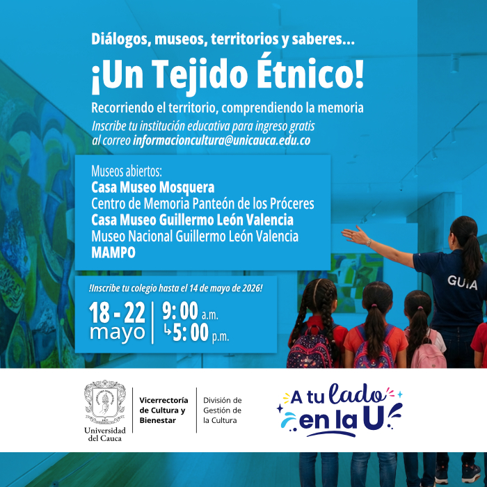 ¡Un Tejido Étnico!: diálogos, museos, territorios y saberes para recorrer la memoria