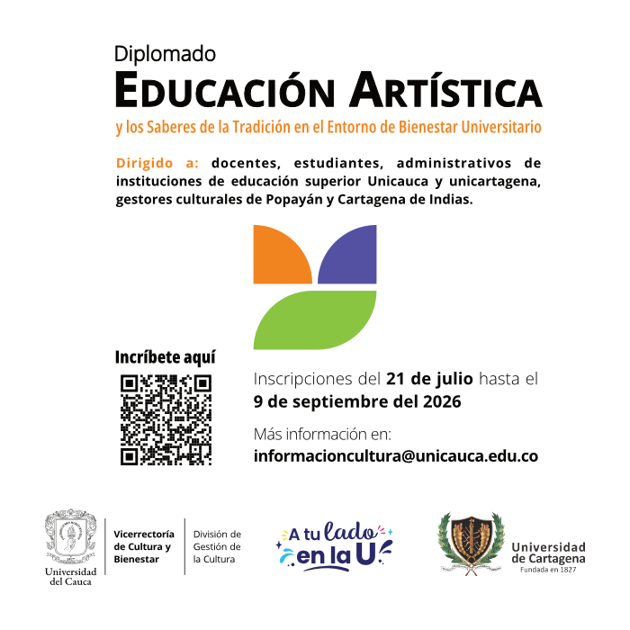 Diplomado Educación Artística y los Saberes de la Tradición en el Entorno de Bienestar Universitario