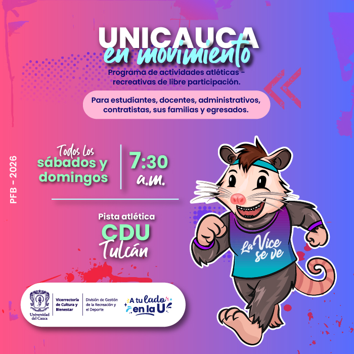 Unicauca en Movimiento: actividades atléticas y recreativas para la comunidad universitaria
