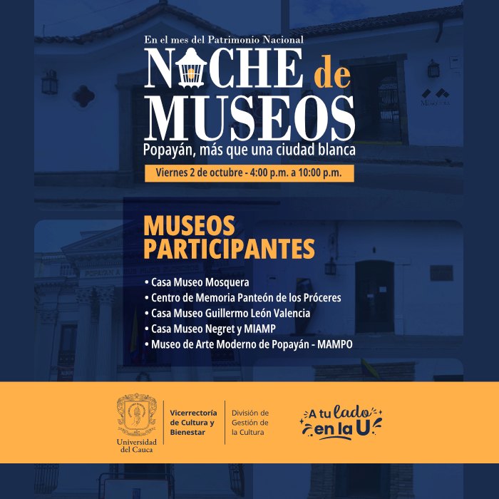 Noche de Museos: Popayán, Más que una Ciudad Blanca