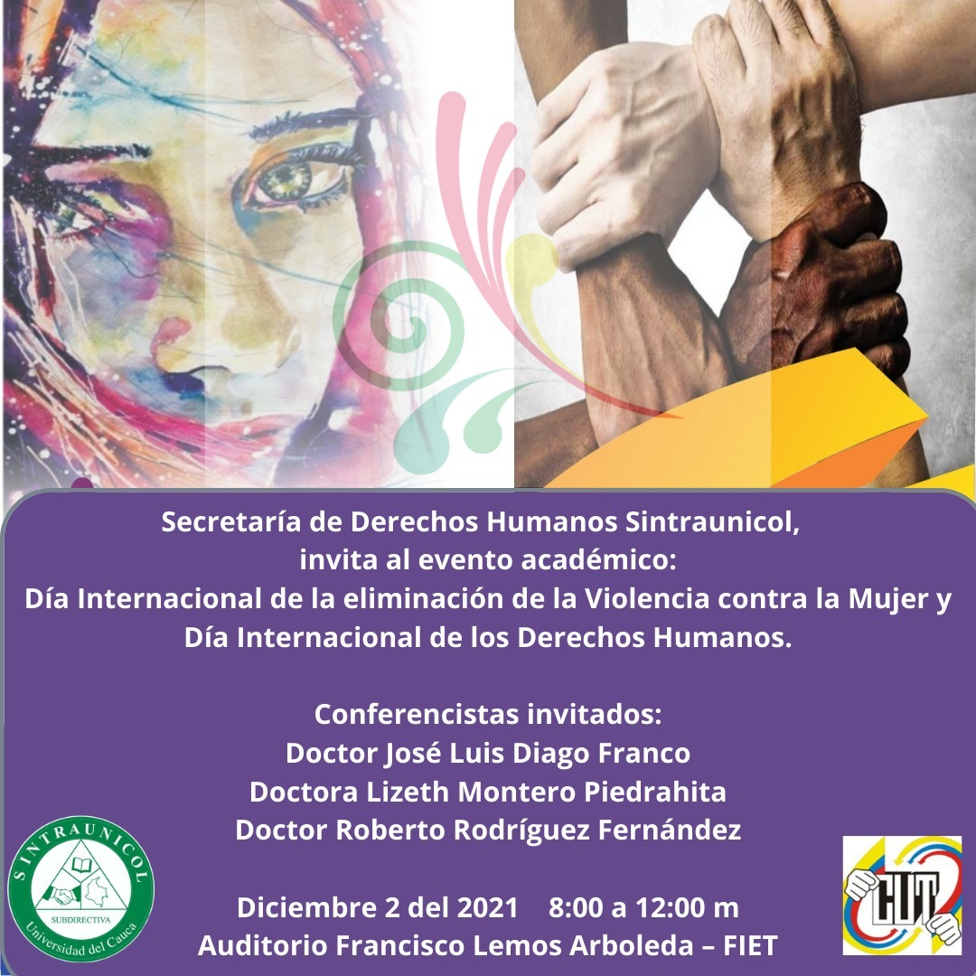 Día Internacional de la eliminación de la violencia contra la Mujer - Día  Internacional de los Derechos Humanos | Universidad del Cauca